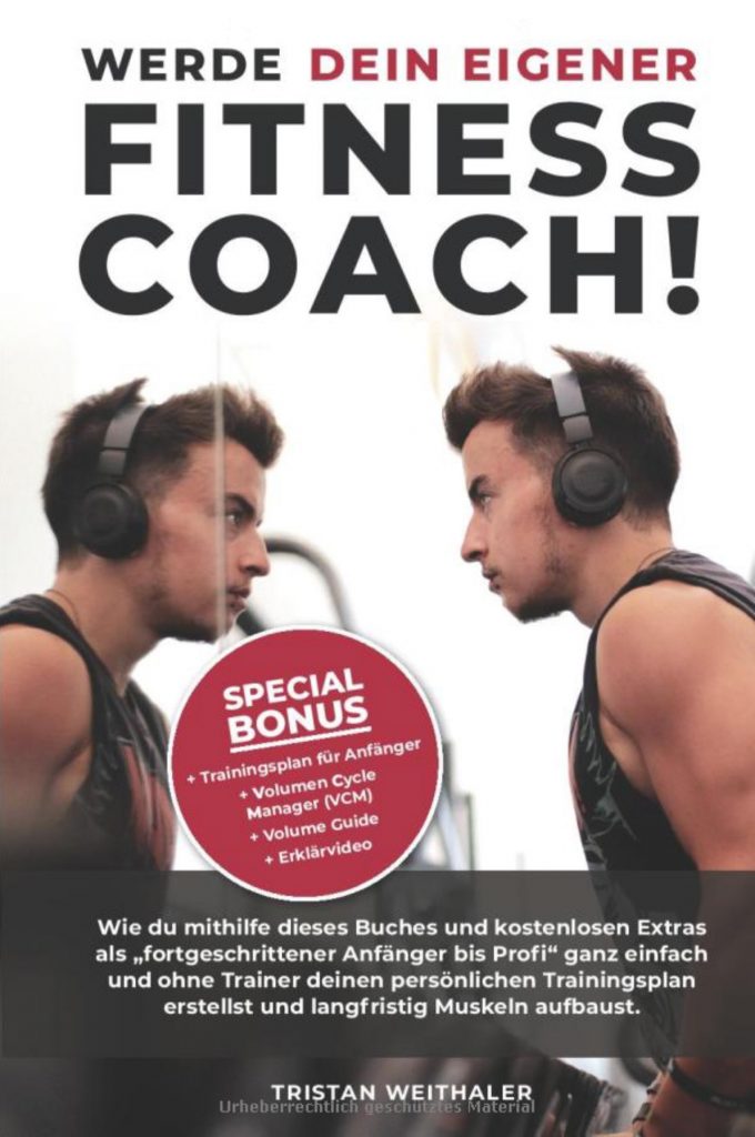 Buch Werde dein eigener Fitness Coach Wir sind Fitness – Übersicht über Fitness-Programme, Fitness-Ratgeber, Ernährungs-Programme, Fitness-Studios und Fitness-Influencer
